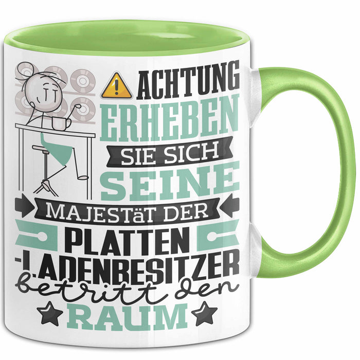 Plattenladenbesitzer Geschenk Tasse Lustiger Spruch Erheben Sie Sich Der Plattenladenbesitzer Betritt den Raum Grün Trendation