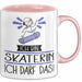 Geschenk für Skaterin Tasse Lustige Geschenkidee Geburtstag Ich Bin Skaterin Ich Darf Das Rosa Trendation