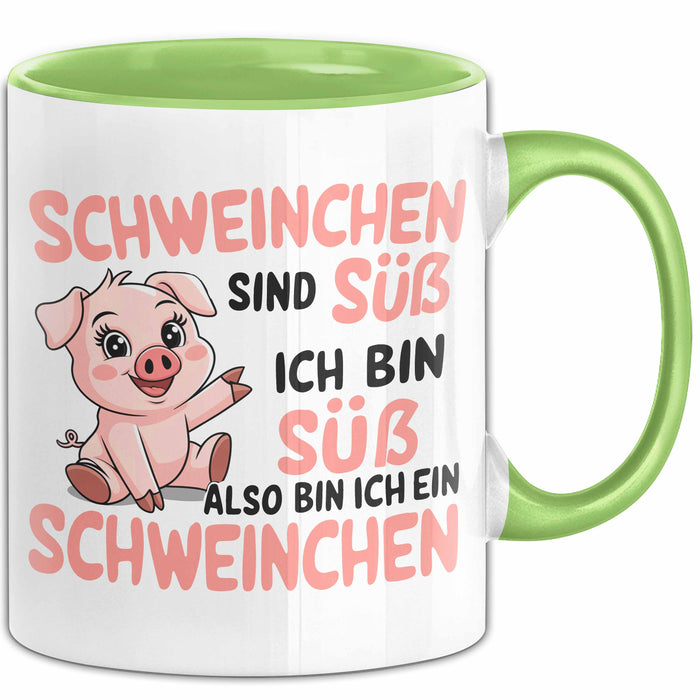 Schweinebauer Schweine Tier Tasse Geschenk Lustige Geschenkidee Spruch Schweinchen Sind Süß Ich Bin Süß Also Bin Ich Ein Schweinchen Grün Trendation