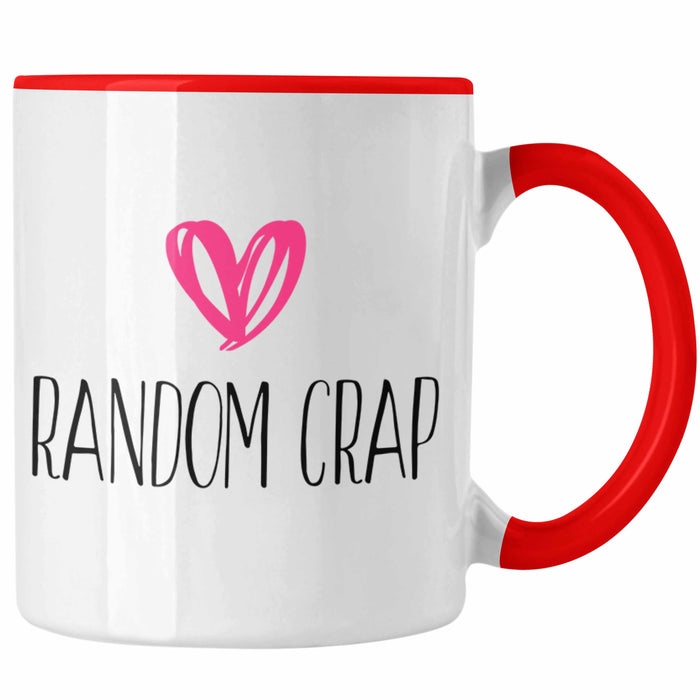 Random Crap Tasse Geschenk für Mütter Frauen Einkaufen Rot Trendation