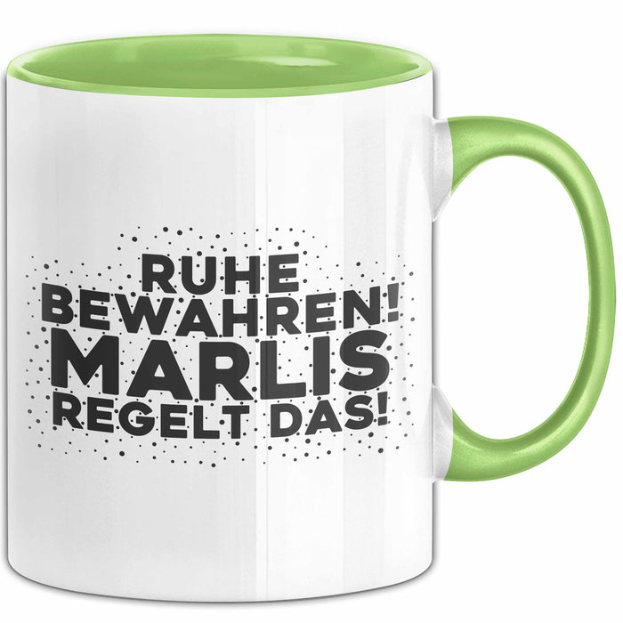 Marlis Tasse Ruhe Bewahren! Marlis Regelt Das! Geschenk Grün Trendation