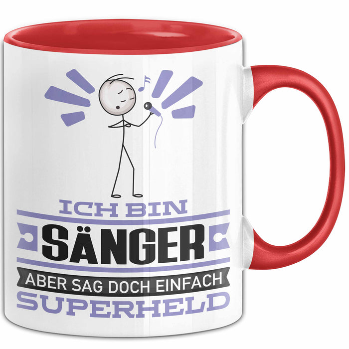 Sänger Geschenk Tasse Ich Bin Sänger Aber Sag Doch Einfach Superheld Lustige Geschenkdiee für Sänger Kaffee-Becher Rot Trendation