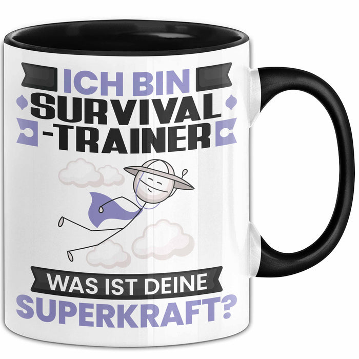 Survival-Trainer Tasse Geschenk für Survival-Trainer Geburtstag Lustiger Spruch Kaffee-Becher Was Ist Deine Superkraft Schwarz Trendation