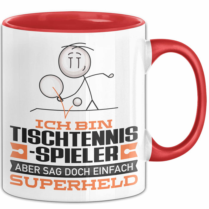 Tischtennisspieler Geschenk Tasse Ich Bin Tischtennisspieler Aber Sag Doch Einfach Superheld Lustige Geschenkdiee für Tischtennisspieler Kaffee-Becher Rot Trendation