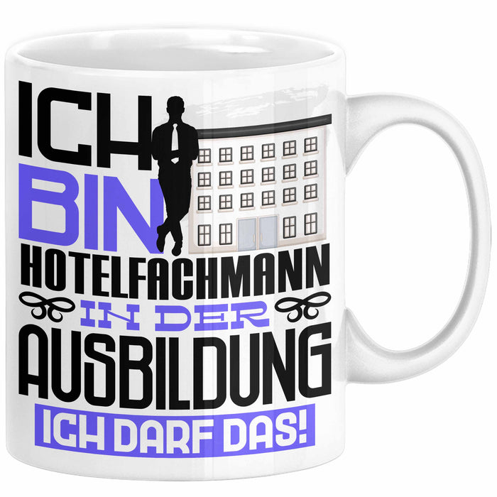 Hotelfachmann Ausbildung Tasse Geschenk Ich Bin Hotelfachmann In Der Ausbildung Ich Darf Das Geschenkidee Spruch Weiß Trendation