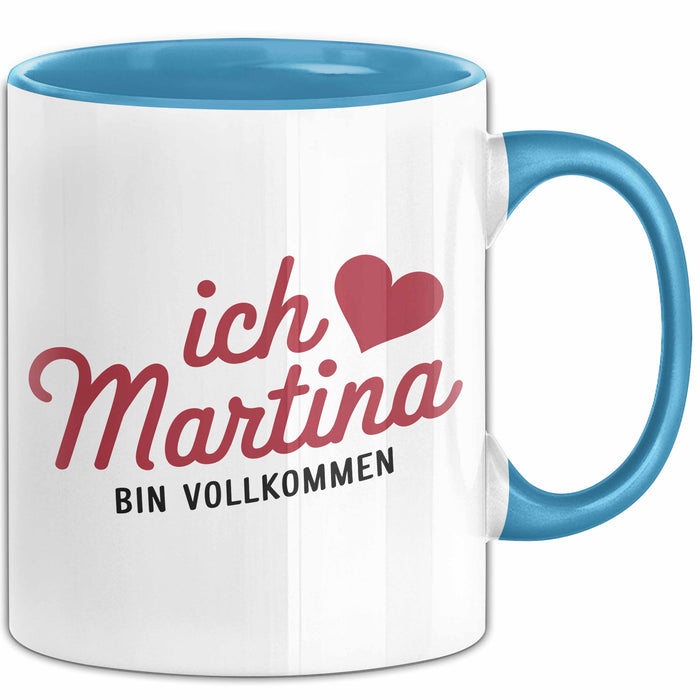 Martina Tasse Geschenk Ich Bin Vollkommen Martina Geschenkidee Geburtstag Blau Trendation