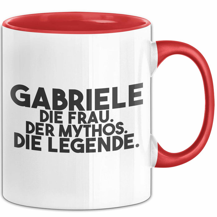 Gabriele Tasse Gabriele – Die Frau. Der Mythos. Die Legende. Geschenk Rot Trendation