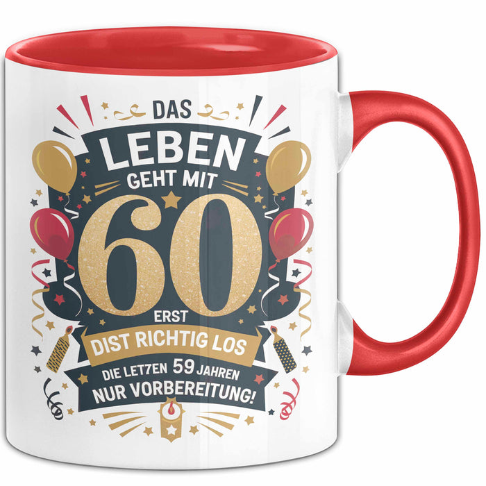 60. Geburtstag Tasse Geschenkidee Das Leben Beginnt Mit 60 Rot Trendation