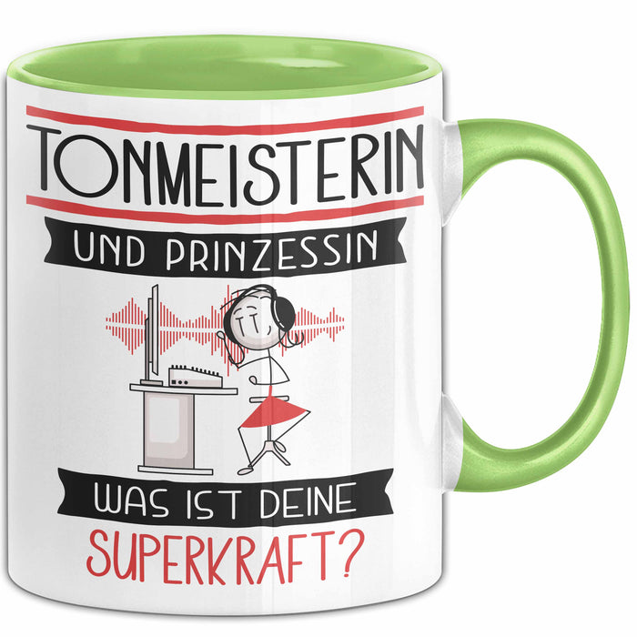 Tonmeisterin Und Prinzessin Tasse Geschenk Für Eine Tonmeisterin Geburtstag Was Ist Deine Superkraft Grün Trendation