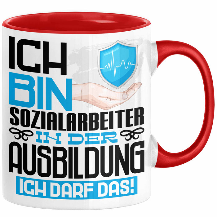 Sozialarbeiter Ausbildung Tasse Geschenk Ich Bin Sozialarbeiter In Der Ausbildung Ich Darf Das Geschenkidee Spruch Rot Trendation