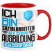 Sozialarbeiter Ausbildung Tasse Geschenk Ich Bin Sozialarbeiter In Der Ausbildung Ich Darf Das Geschenkidee Spruch Rot Trendation
