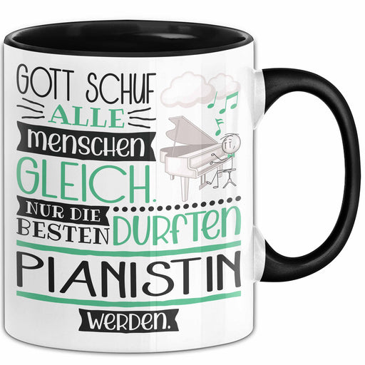 Pianistin Geschenk Becher Tasse Gott Schuf Alle Menschen Gleich Nur Die Besten Durfeten Pianistin Werden Geschenkidee Lustig Trendation