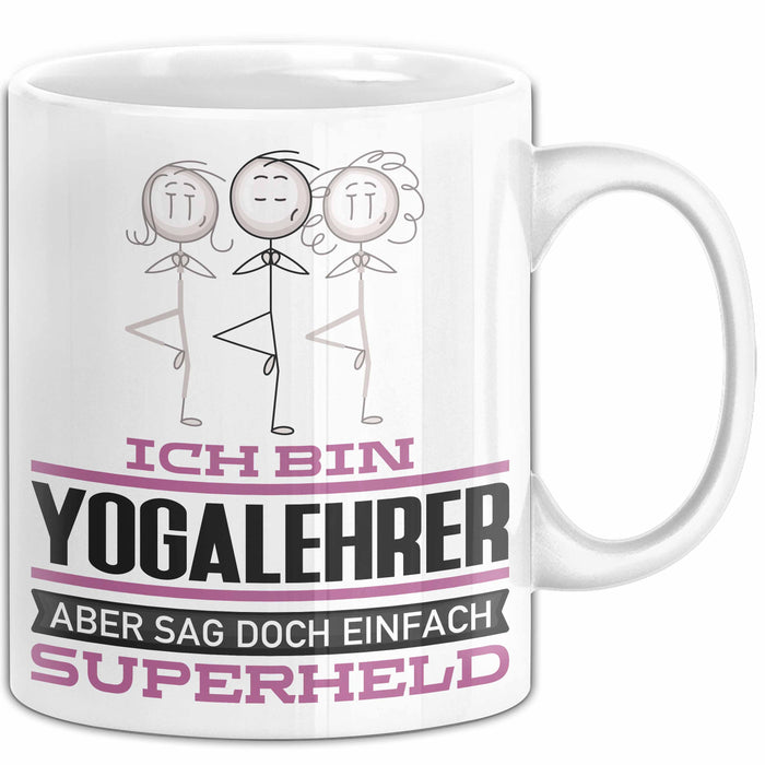 Yogalehrer Geschenk Tasse Ich Bin Yogalehrer Aber Sag Doch Einfach Superheld Lustige Geschenkdiee für Yogalehrer Kaffee-Becher Weiß Trendation