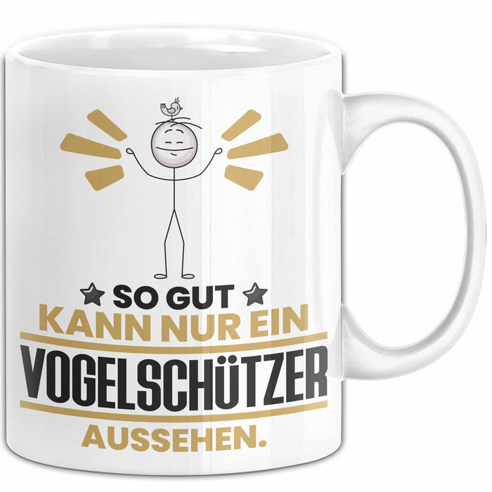 Vogelschützer Geschenk Tasse So Gut Kann Nur Ein Vogelschützer Aussehen Geschenkidee Kaffee-Becher Weiß Trendation