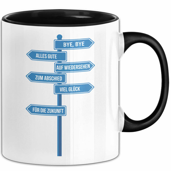 Büroarbeit Kollege Abschied Tasse Geschenk Lustige Geschenkidee Spruch Bye Bye Alles Gute Trendation