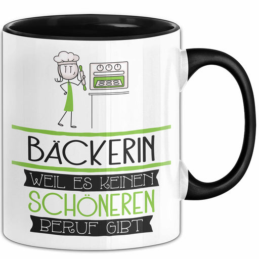 Bäckerin Weil Es Keinen Schöneren Beruf Gibt Tasse Geschenk für Eine Bäckerin Lustig Trendation