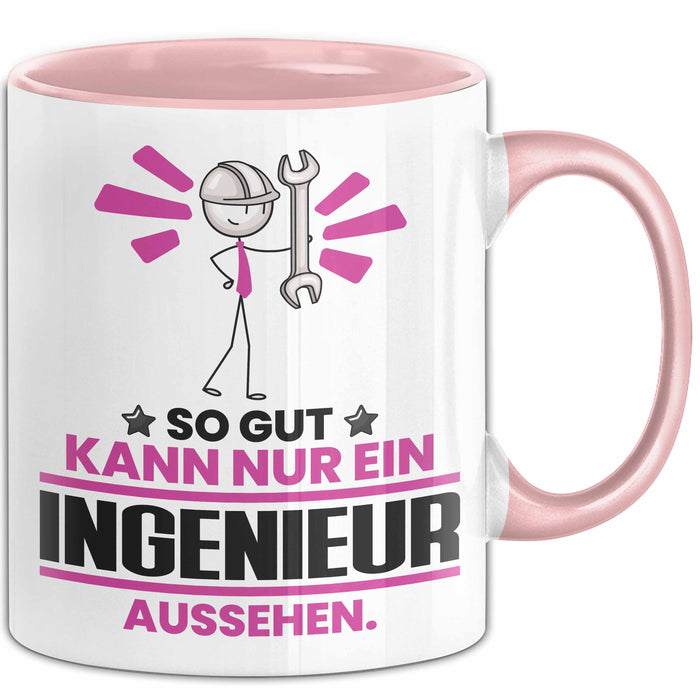 Ingenieur Geschenk Tasse So Gut Kann Nur Ein Ingenieur Aussehen Geschenkidee Kaffee-Becher Rosa Trendation