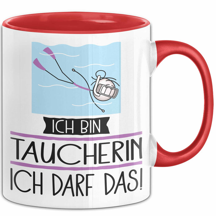 Geschenk für Taucherin Tasse Lustige Geschenkidee Geburtstag Ich Bin Taucherin Ich Darf Das Rot Trendation