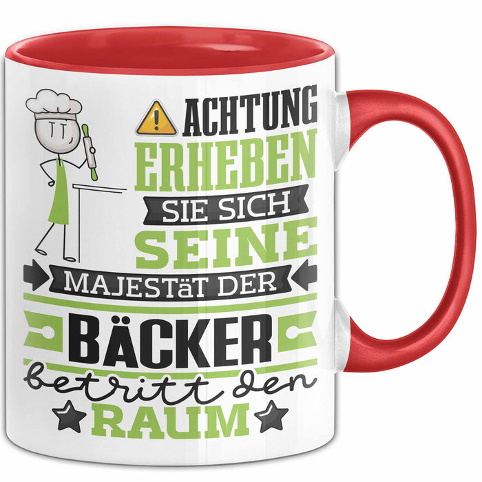 Bäcker Geschenk Tasse Lustiger Spruch Erheben Sie Sich Der Bäcker Betritt den Raum Rot Trendation