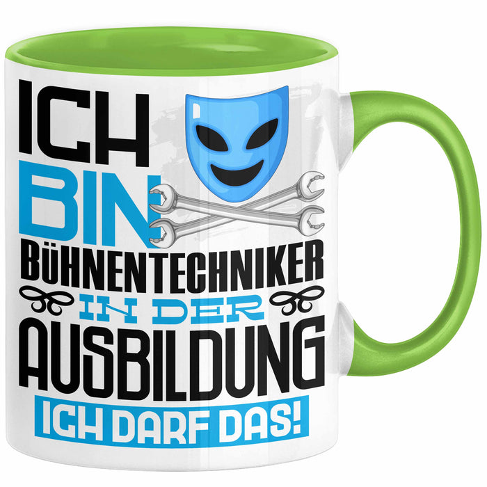 Bühnentechniker Ausbildung Tasse Geschenk Ich Bin Bühnentechniker In Der Ausbildung Ich Darf Das Geschenkidee Spruch Grün Trendation