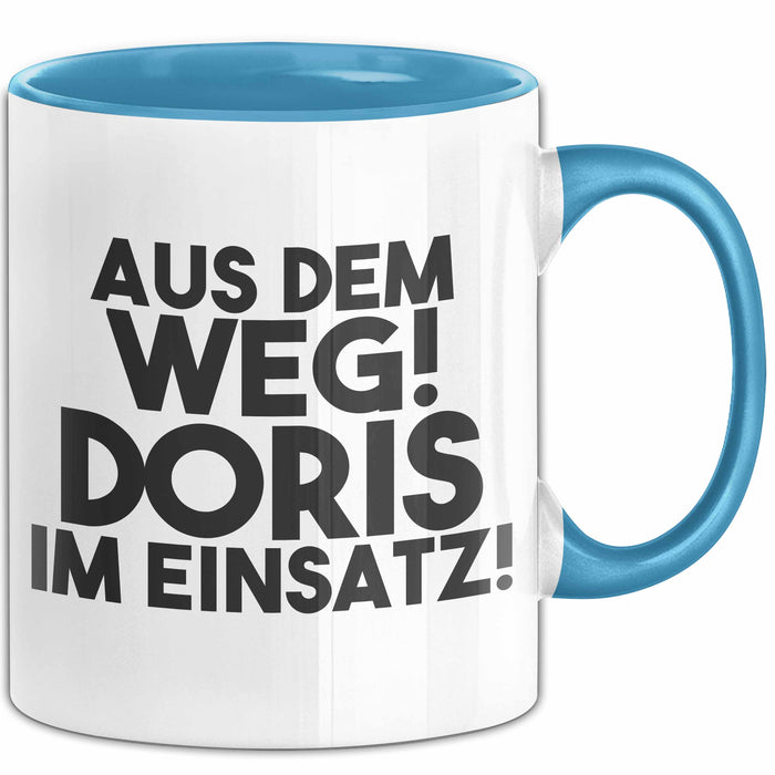 Doris Tasse Aus Dem Weg! Doris Im Einsatz! Geschenk