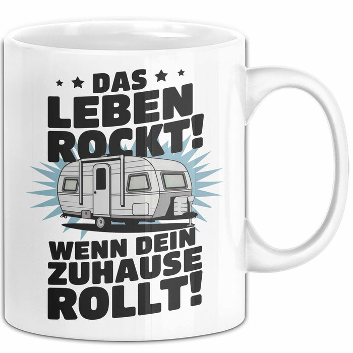Wohnwagen Camper Tasse Geschenk Lustige Geschenkidee Spruch Leben Rockt Wenn Zuhause Rollt Weiß Trendation