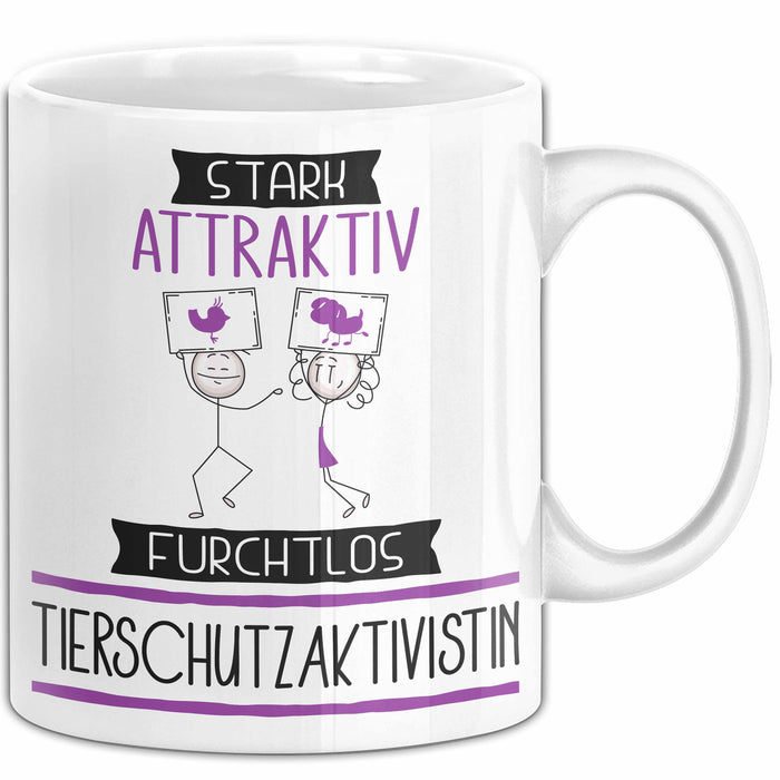 Tierschutzaktivistin Tasse Geschenk Becher Stark Attraktiv Furchtlos Tierschutzaktivistin Lustige Geschenkidee Weiß Trendation
