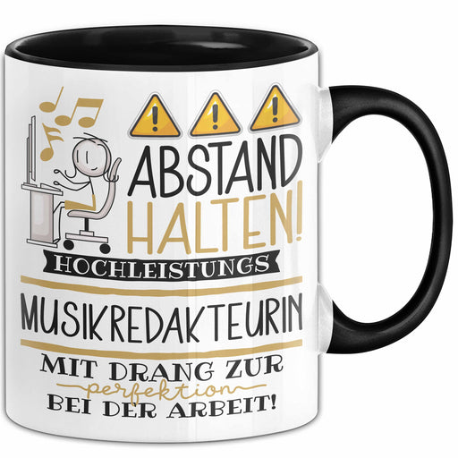 Musikredakteurin Tasse Geschenk Lustig Abstand Halten Hochleistungs-Musikredakteurin Mit Drang Zur Perfektion Bei Der Arbeit Trendation