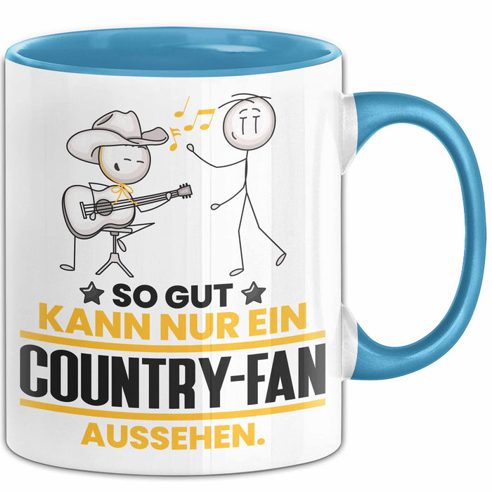 Country-Fan Geschenk Tasse So Gut Kann Nur Ein Country-Fan Aussehen Geschenkidee Kaffee-Becher Blau Trendation