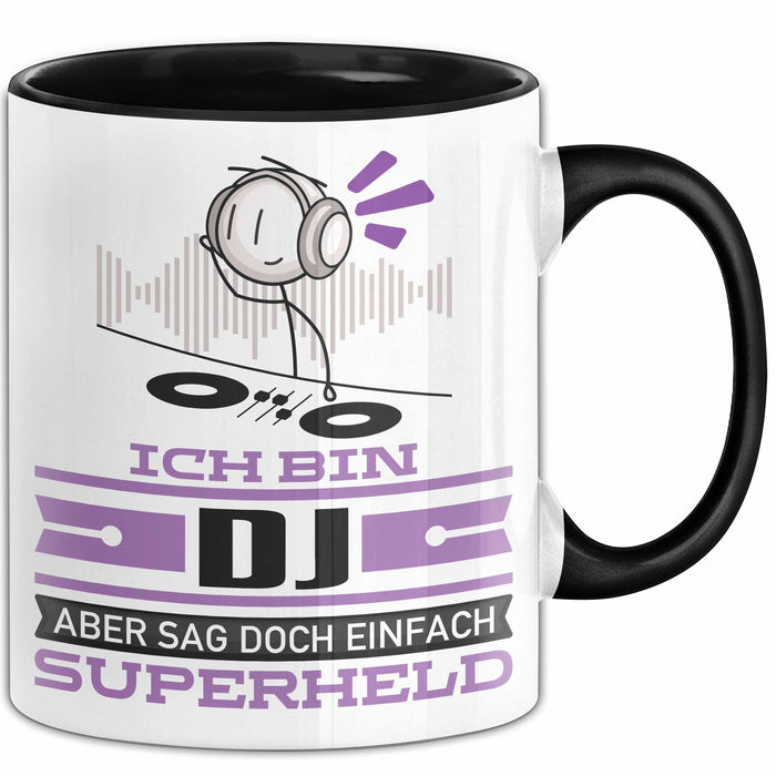 DJ Geschenk Tasse Ich Bin DJ Aber Sag Doch Einfach Superheld Lustige Geschenkdiee für DJ Kaffee-Becher Schwarz Trendation