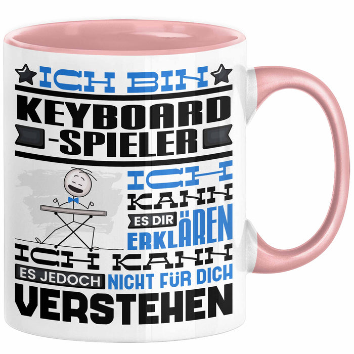 Keyboard-Spieler Geschenk Tasse Geschenkidee für Keyboard-Spieler Geburtstag Lustig Ich Bin Keyboard-Spieler Ich Kann Es Dir Erklären Aber Nicht Für Dich Verstehen Rosa Trendation