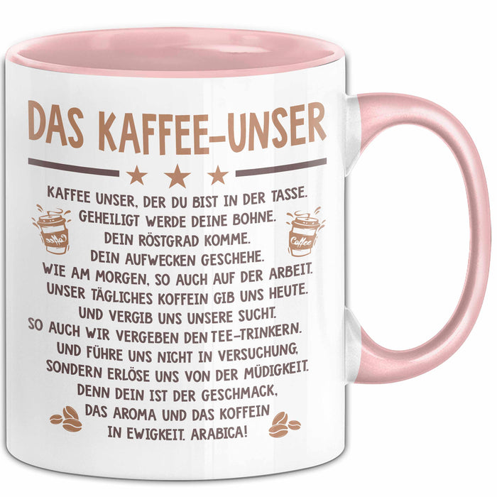 Kaffeeliebhaber Tasse Geschenk Lustige Geschenkidee Spruch Das Kaffee Unser Rosa Trendation