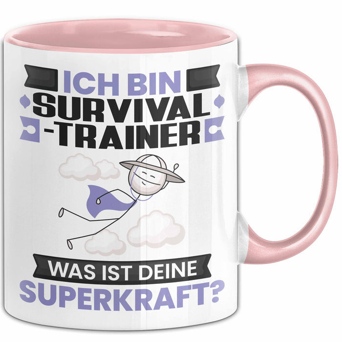 Survival-Trainer Tasse Geschenk für Survival-Trainer Geburtstag Lustiger Spruch Kaffee-Becher Was Ist Deine Superkraft Rosa Trendation