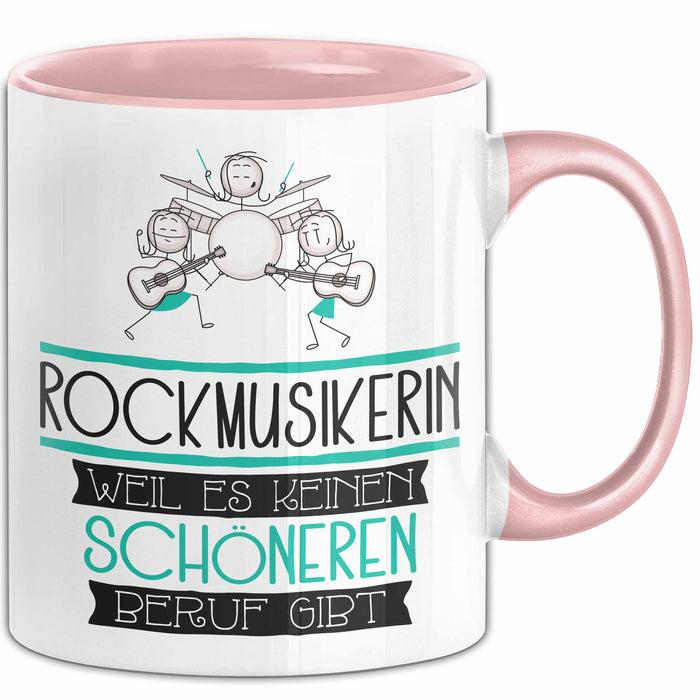 Rockmusikerin Weil Es Keinen Schöneren Beruf Gibt Tasse Geschenk für Eine Rockmusikerin Lustig Rosa Trendation
