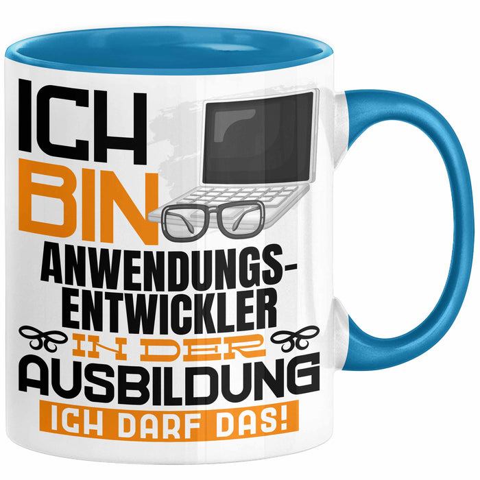 Anwendungsentwickler Ausbildung Tasse Geschenk Ich Bin Anwendungsentwickler In Der Ausbildung Ich Darf Das Geschenkidee Spruch Blau Trendation