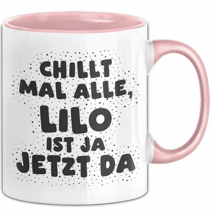 Lilo Tasse Chillt Mal Alle, Lilo Ist Ja Jetzt Da Geschenk
