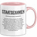 Prüfung Humor Tasse Geschenk Lustige Geschenkidee Spruch Staatsexamen Rosa Trendation