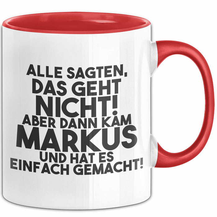 Markus Tasse Alle Sagten Das Geht Nicht, Aber Dann Kam Markus Geschenk