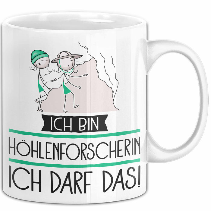 Geschenk für Höhlenforscherin Tasse Lustige Geschenkidee Geburtstag Ich Bin Höhlenforscherin Ich Darf Das Weiß Trendation