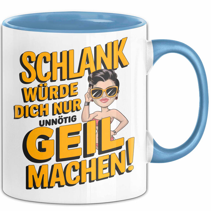 Sarkasmus Tasse Geschenkidee Wenn Ich Schlank Wäre Blau Trendation