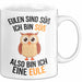 Eule Tierliebhaber Tasse Geschenk Lustige Geschenkidee Spruch Eulen Sind Süß Ich Bin Süß Also Bin Ich Eine Eule Weiß Trendation