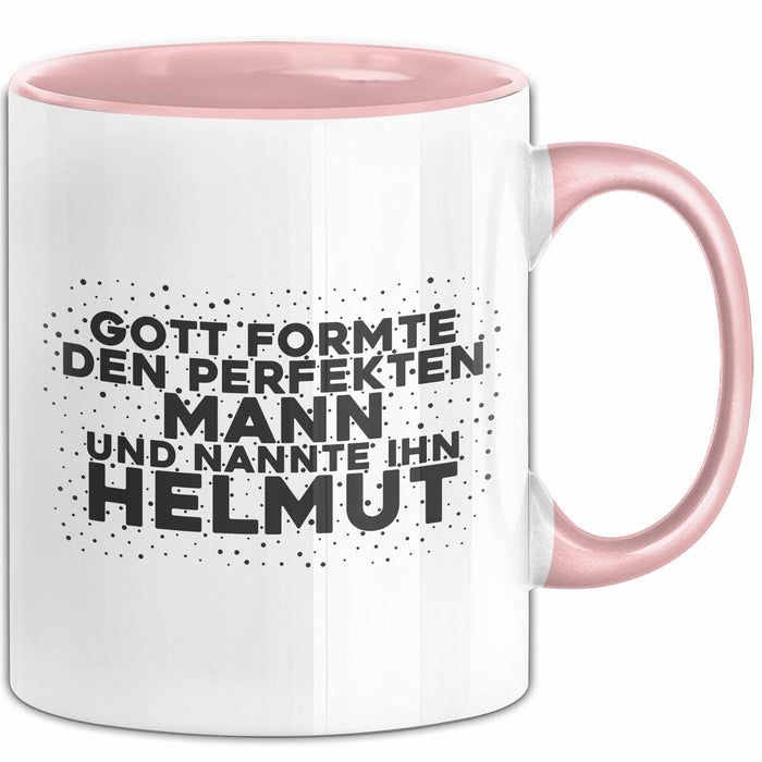 Helmut Tasse Gott Formte Den Perfekten Mann Und Nannte Ihn Helmut Geschenk