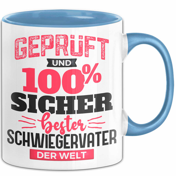 Schwiegervater Tasse Geschenk Geprüft Und Hundert Prozent Sicher Bester Schwiegervater Der Welt Becher Blau Trendation