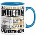 Indie-Fan Geschenk Tasse Geschenkidee für Indie-Fan Geburtstag Lustig Ich Bin Indie-Fan Ich Kann Es Dir Erklären Aber Nicht Für Dich Verstehen Blau Trendation