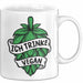 Biertrinker Tasse Geschenk Ich Trinke Vegan Becher Geschenkidee Weiß Trendation