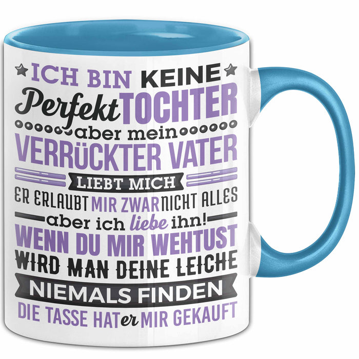 Lustige Tasse Geschenk Tochter Verrückter Vater Witziger Spruch Blau Trendation