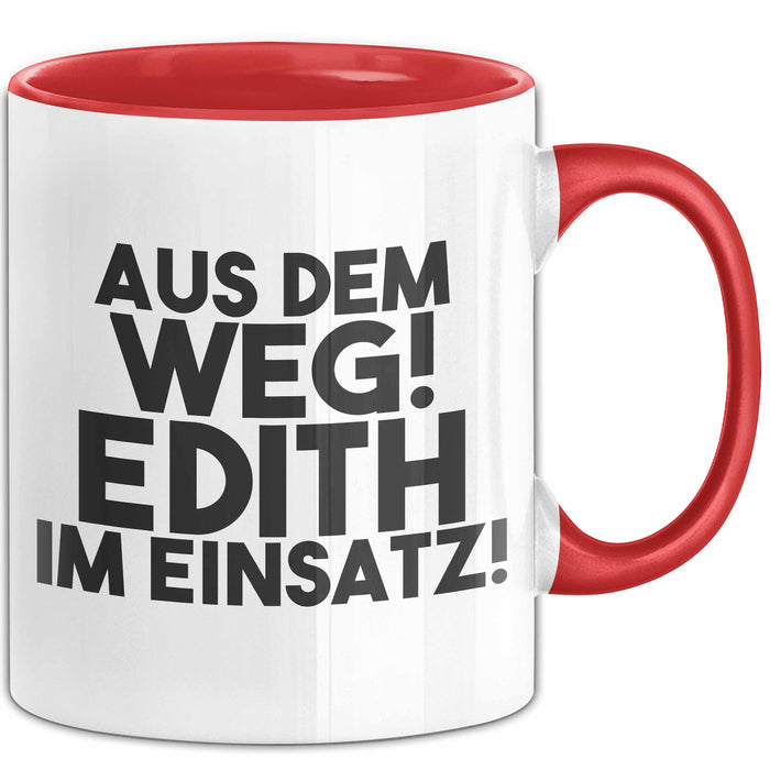 Edith Tasse Aus Dem Weg! Edith Im Einsatz! Geschenk