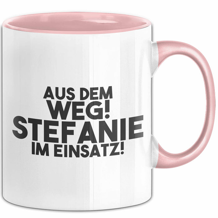 Stefanie Tasse Aus Dem Weg! Stefanie Im Einsatz! Geschenk