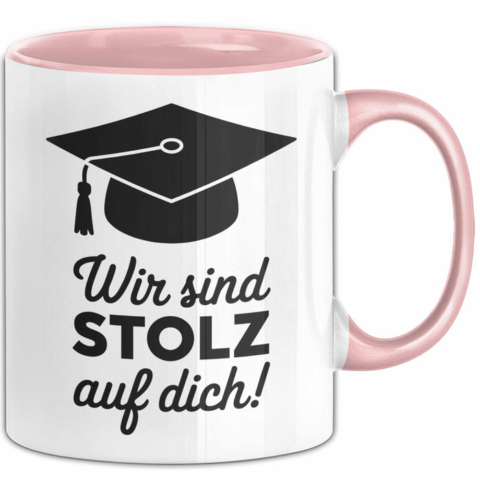Schüler Abschluss Tasse Geschenk Lustige Geschenkidee Spruch Wir Sind Stolz Auf Dich Rosa Trendation