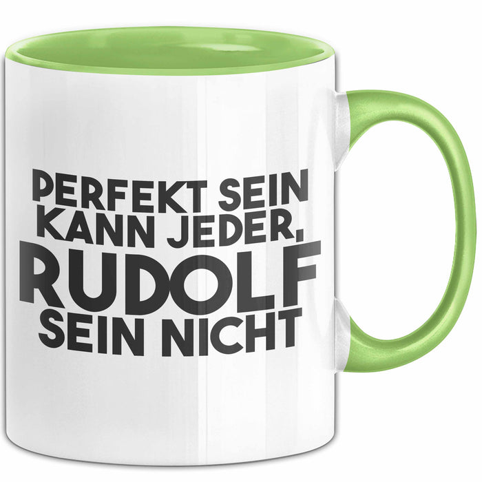 Rudolf Tasse Perfekt Sein Kann Jeder, Rudolf Sein Nicht Geschenk